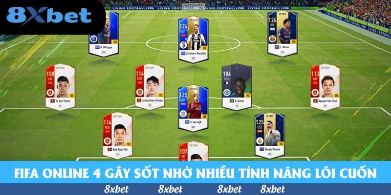 FIFA online 4 gây sốt nhờ nhiều tính năng lôi cuốn